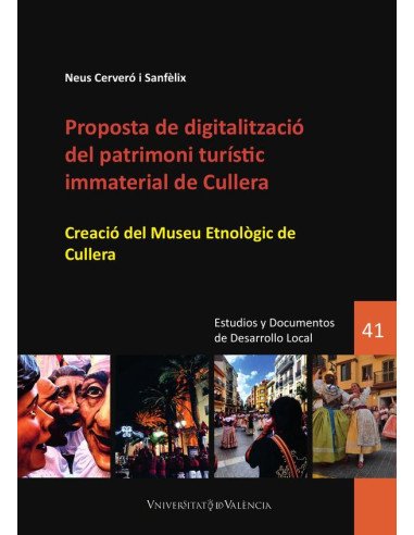 Proposta de digitalització del patrimoni turístic immaterial de Cullera:Creació del Museu Etnològic de Cullera