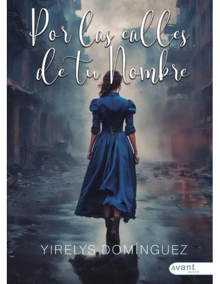 Por las calles de tu nombre