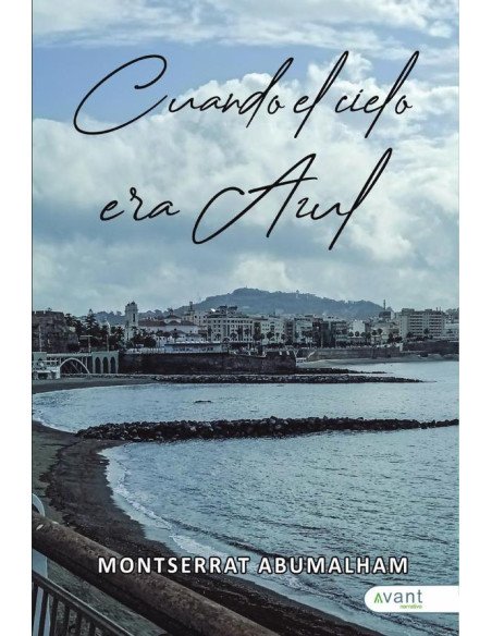 Cuando el cielo era azul