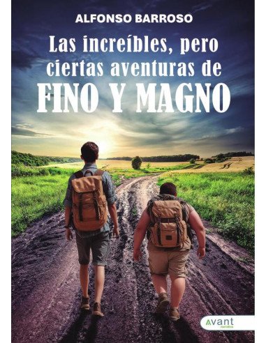 Las increíbles, pero ciertas aventuras de Fino y Magno