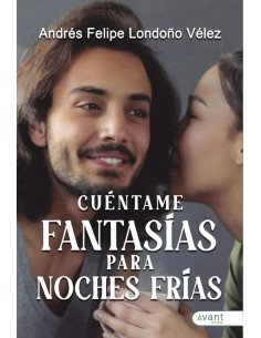 Cuéntame fantasías para noches frías