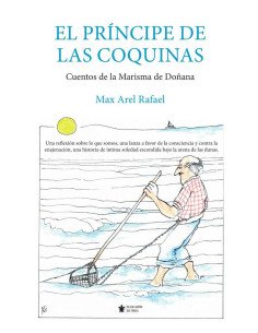 El Príncipe de las Coquinas:Cuentos de la Marisma de Doñana