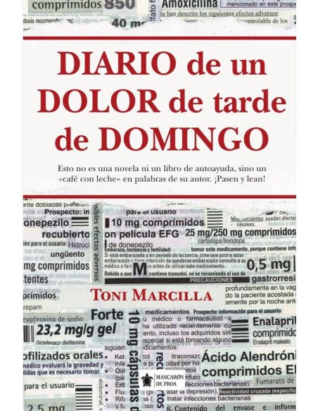 Diario de un dolor de tarde de domingo
