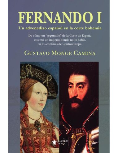 Fernando I:Un advenedizo español en la corte bohemia