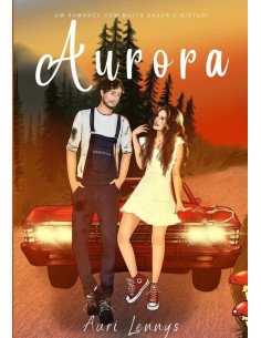 Aurora:Um romance com muita graxa e bisturi