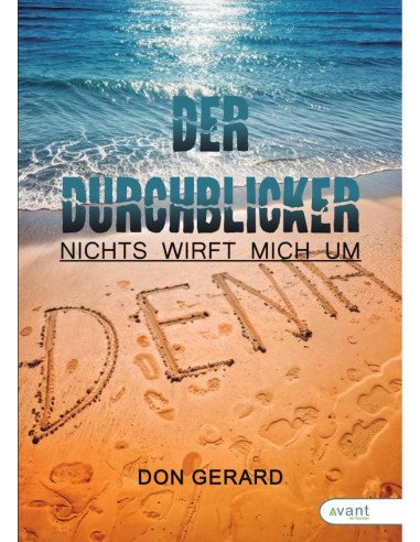 Der Durchblicker:- Nichts wirft mich um -