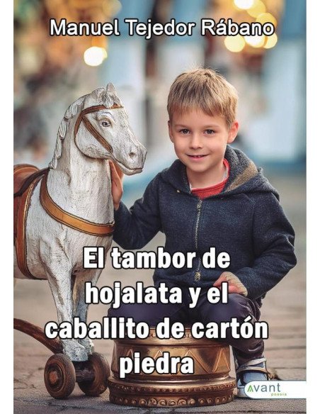 El tambor de hojalata y El caballito de cartón piedra