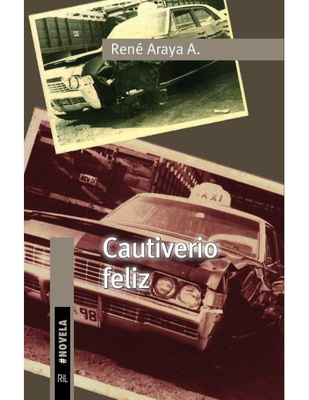 Cautiverio feliz
