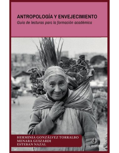 Antropología y envejecimiento. Guía de lecturas para la formación académica