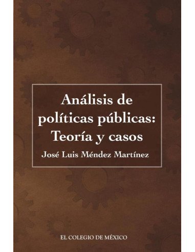 Análisis de políticas públicas::Teoría y casos