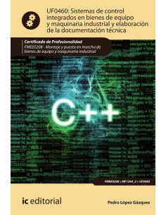 Sistemas de control integrados en bienes de equipo y maquinaria industrial y elaboración de la documentación técnica. FMEE0208 - Montaje y puesta en marcha de bienes de equipo y maquinaria industrial