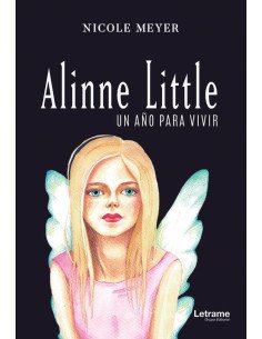 Alinne Little, un año para vivir