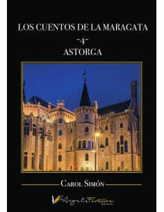 Los cuentos de la Maragata -4-:Astorga