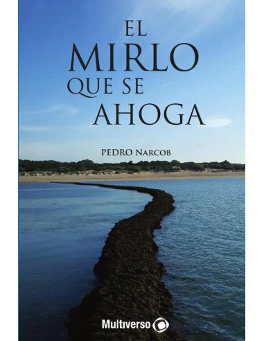 El Mirlo que se ahoga