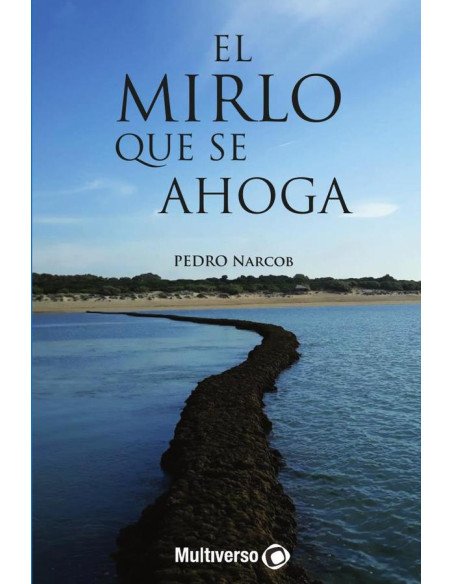 El Mirlo que se ahoga