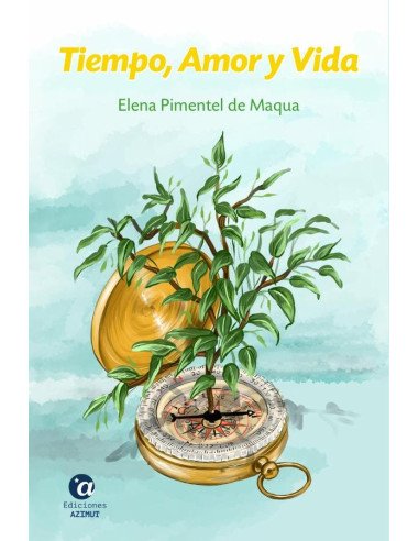 Tiempo, amor y vida