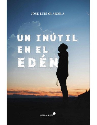 Un inutil en el eden