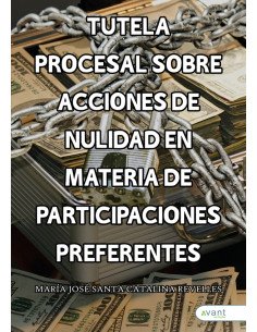 Tutela procesal sobre acciones de nulidad en materia de participaciones preferentes