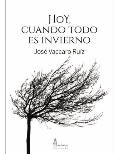 Hoy, cuando todo es invierno