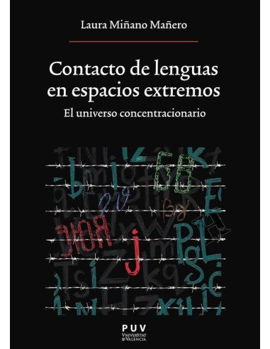 Contacto de lenguas en espacios extremos. El universo concentracionario