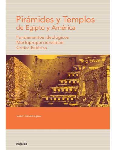 Piramides y Templos de Egipto y América