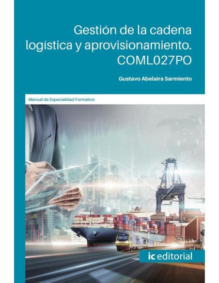 Gestión de la cadena logística y aprovisionamiento