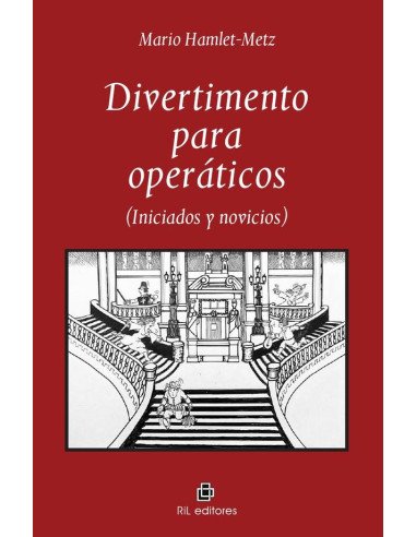 Divertimento para operáticos (iniciados y novicios)