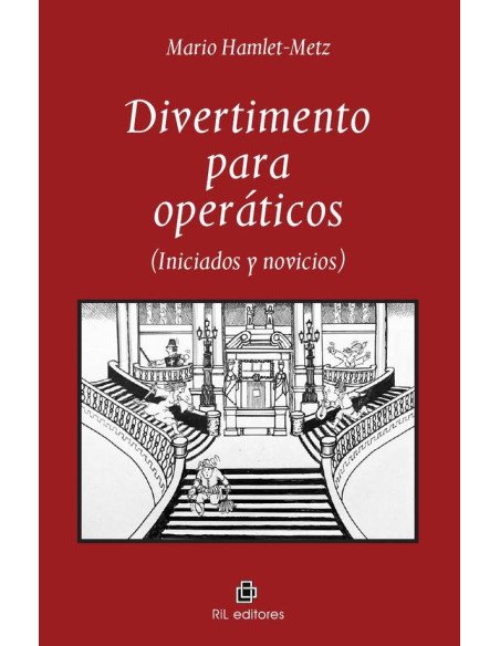 Divertimento para operáticos (iniciados y novicios)