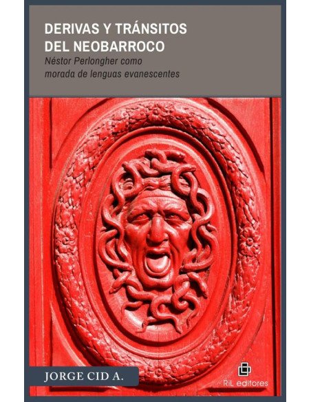 Derivas y tránsitos del neobarroco: Néstor Perlongher como morada de lenguas evanescentes