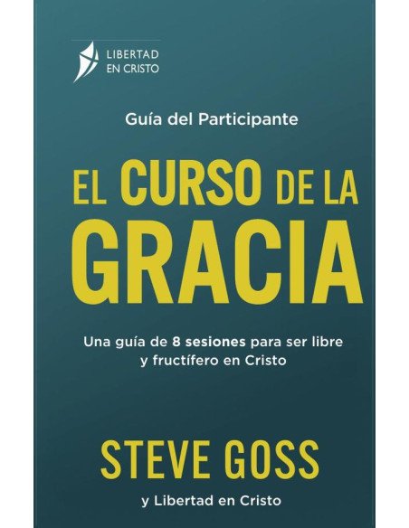 EL CURSO DE LA GRACIA – Guía del participante