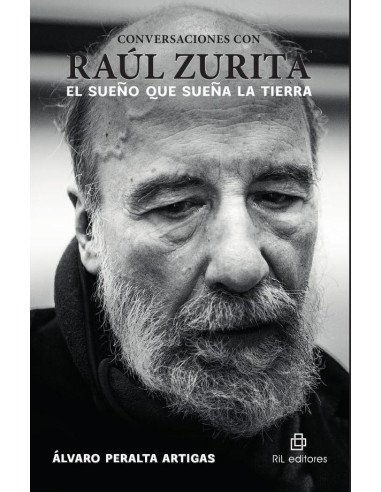 Conversación con Raúl Zurita. El sueño que sueña la tierra.