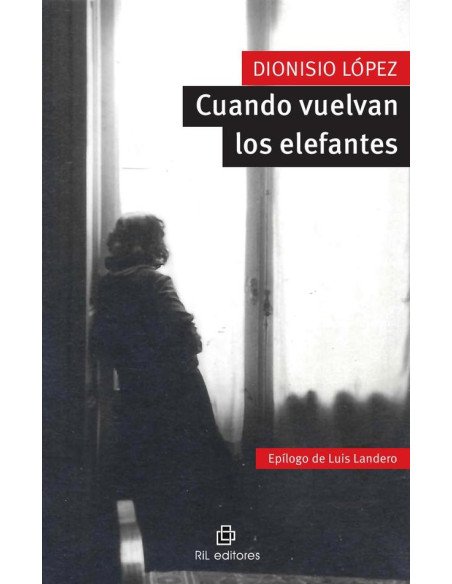 Cuando vuelvan los elefantes