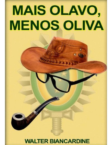 Mais Olavo, Menos Oliva