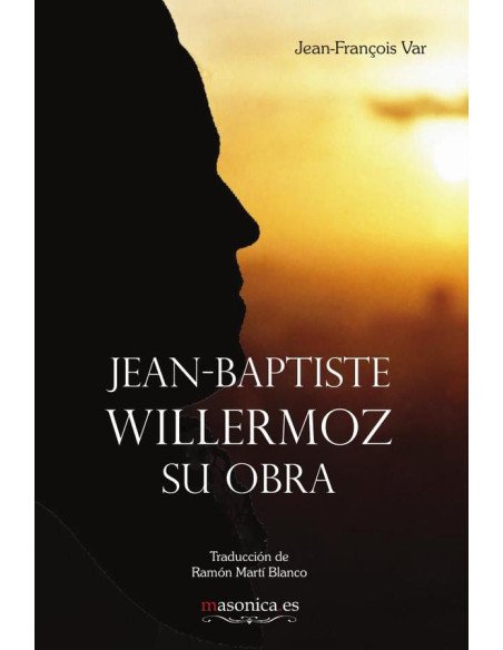 Jean-Baptiste Willermoz, su obra