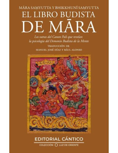 El libro budista de Mara:Mara Sammyutta y Bhikkhuni Sammyutta