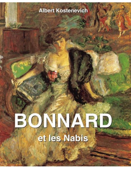 Bonnard et les Nabis:Une fenêtre sur des mondes privés