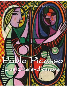 Pablo Picasso Les Chefs-d’œuvre