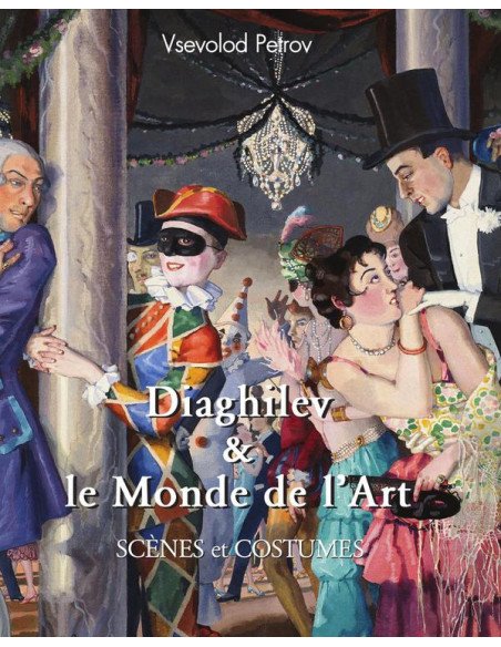 Diaghilev & le Monde de l'Art