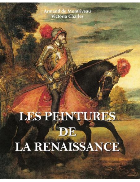 Les Peintures de la Renaissance