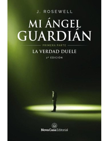 Mi ángel guardian I:La verdad duele