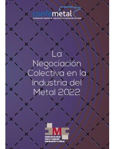 La negociación colectiva en la Industria del Metal en 2022