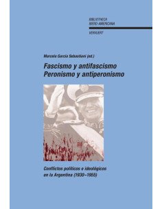 Fascismo y antifascismo:Peronismo y antiperonismo