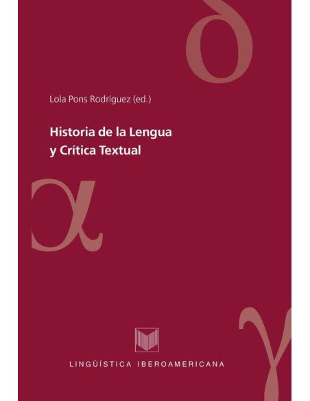 Historia de la Lengua y Crítica Textual