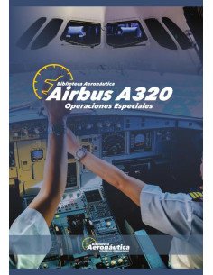 Airbus A320. Operaciones Especiales
