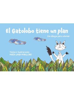 El Gatolobo tiene un plan