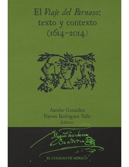 El viaje del parnaso::texto y contexto (1614-2014)
