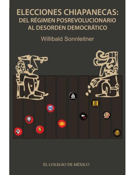 Elecciones chiapanecas::del régimen posrevolucionario al resumen democrático