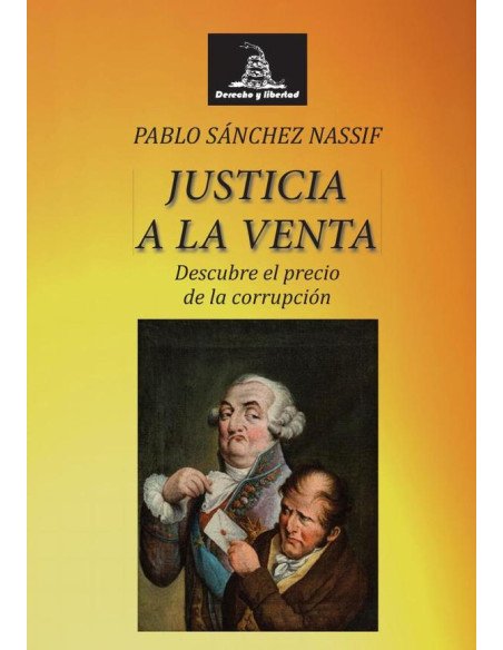 Justicia a la venta:Descubre el precio de la corrupción