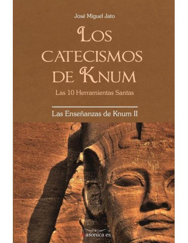 Los catecismos de Knum:(Las 10 Herramientas Santas)
