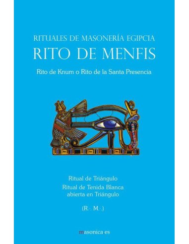 Rituales de Triángulo del Rito de Menfis:Rito de Knum o Rito de la Santa Presencia